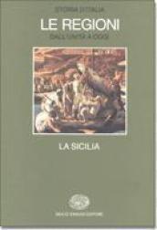 Storia d'Italia. Le regioni dall'Unità ad oggi. 5.La Sicilia