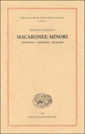 Macaronee minori. Zanitonella, Moscheide, Epigrammi