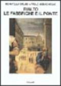 Rialto: le fabbriche e il ponte (1514-1591)