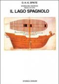 Storia del Pacifico. 1.Il lago spagnolo