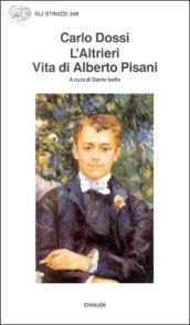 L'Altrieri. Vita di Alberto Pisano