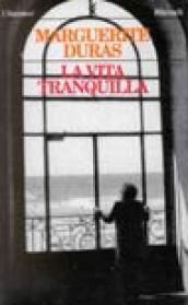 Vita tranquilla (La)