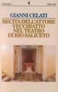 Recita dell'attore Vecchiatto nel teatro di Rio Saliceto