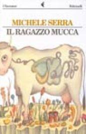 Ragazzo mucca (Il)