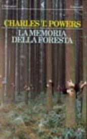 La memoria della foresta