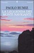 La Leggenda Dei Monti Naviganti (Italian Edition) (I narratori)