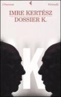 Dossier K.