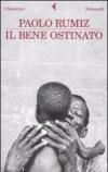 Il bene ostinato