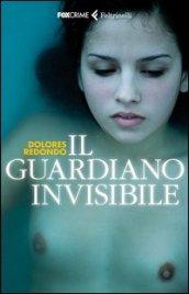 Il guardiano invisibile