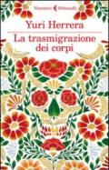 La trasmigrazione dei corpi