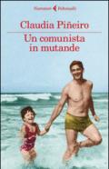 Un comunista in mutande