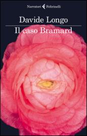 Il caso Bramard (I narratori)