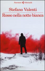 Rosso nella notte bianca