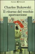 Il ritorno del vecchio sporcaccione