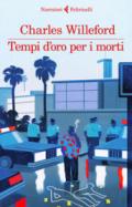 Tempi d'oro per i morti (La tetralogia di Miami)