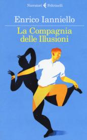 La compagnia delle illusioni