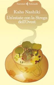 Un' estate con la strega dell'Ovest