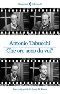 Che ore sono da voi? Racconti scelti da Paolo Di Paolo