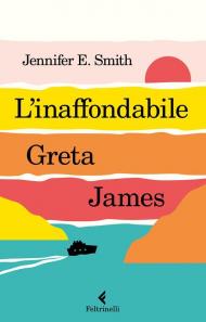 L' inaffondabile Greta James