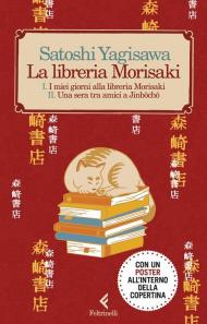 La libreria Morisaki: I miei giorni alla libreria Morisaki-Una sera tra amici a Jinbocho. Con Poster