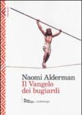 Il Vangelo dei bugiardi