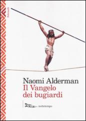 Il Vangelo dei bugiardi