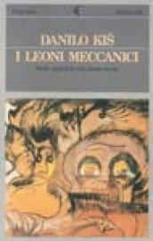 I leoni meccanici. Sette capitoli di una stessa storia