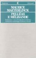 Pelléas e Mélisande. Commento musicologico di Enrico Girardi
