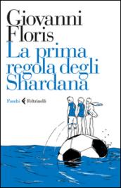 La prima regola degli Shardana