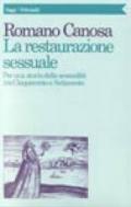 La restaurazione sessuale. Per una storia della sessualità tra Cinquecento e Settecento