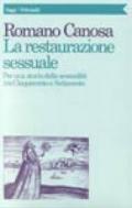 La restaurazione sessuale. Per una storia della sessualità tra Cinquecento e Settecento