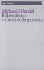 Liberalismo e i limiti nella giustizia (Il)