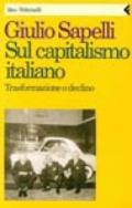 Sul capitalismo italiano. Trasformazione o declino