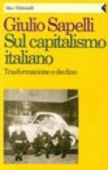 Sul capitalismo italiano. Trasformazione o declino