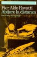 Abitare la distanza. Per un'etica del linguaggio