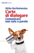 L'ARTE DI DIALOGARE