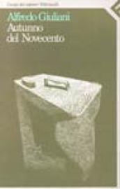 Autunno del Novecento. Cronache di letteratura