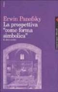 Prospettiva come «forma simbolica» e altri scritti (La)