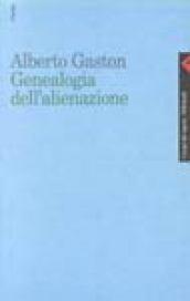 Genealogia dell'alienazione