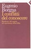 I conflitti del conoscere. Struttura del sapere ed esperienza della follia