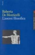 L'ascesi filosofica. Studi sul temperamento platonico