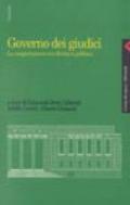 Governo dei giudici. La magistratura tra diritto e politica