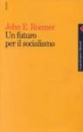 Un futuro per il socialismo