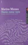Storie come vere. Strategie comunicative in testi narrativi