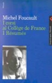 Corsi al Collège de France. I Résumés (I)