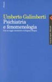 Psichiatria e fenomenologia. Con un saggio di Borgna E.