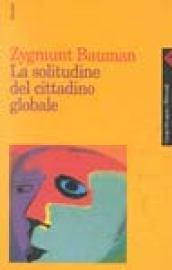 La solitudine del cittadino globale