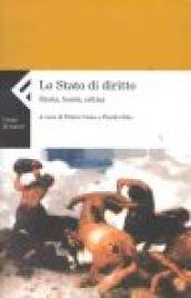 Lo Stato di diritto. Storia, teoria, critica