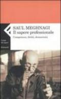 Sapere professionale. Competenze, diritti, democrazia (Il)