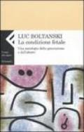 Condizione fetale. Una sociologia della generazione e dell'aborto (La)